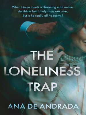 cover image of The Loneliness Trap